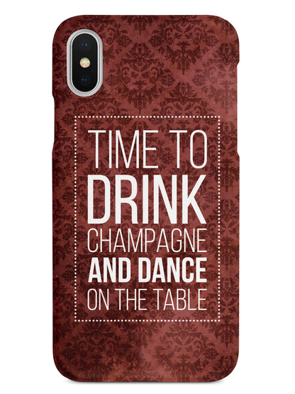 Drink Champagne & Dance Humor Funny Case