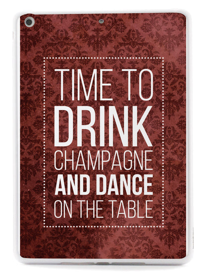 Drink Champagne & Dance Humor Funny Case