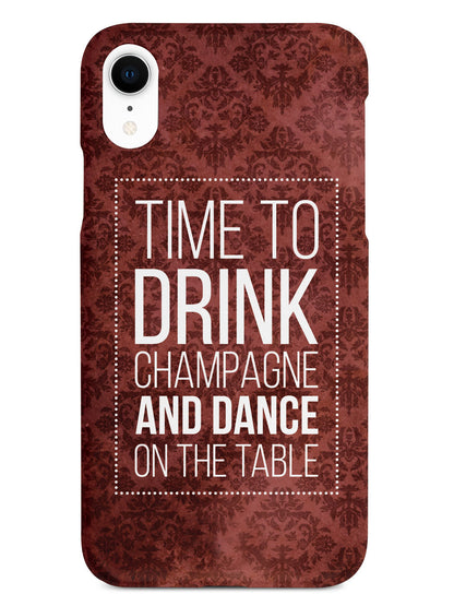 Drink Champagne & Dance Humor Funny Case