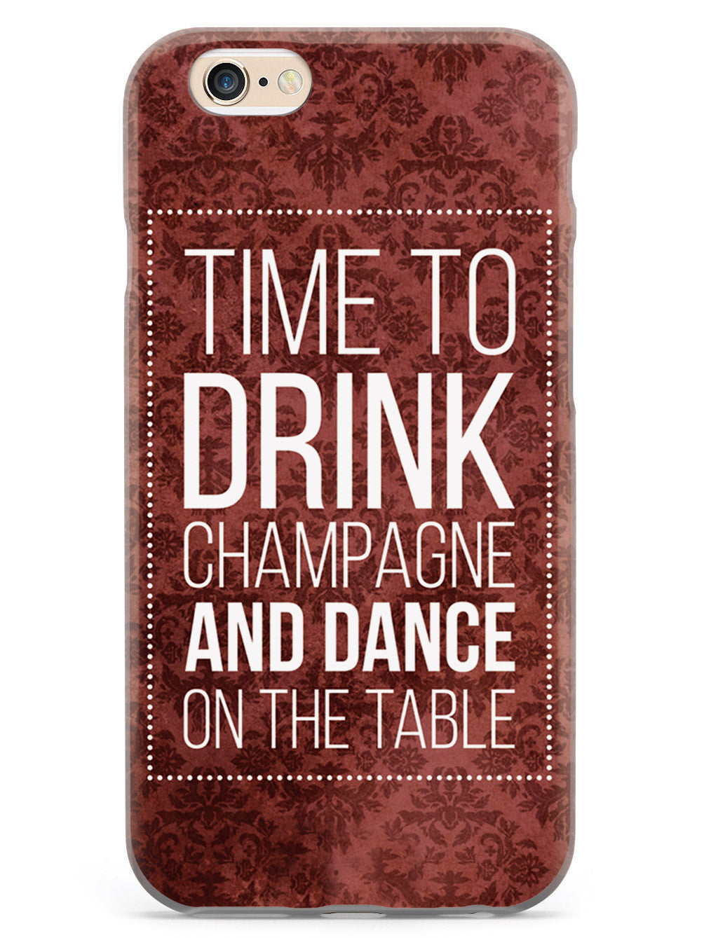 Drink Champagne & Dance Humor Funny Case