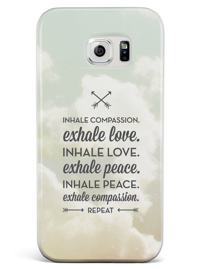 Inhale Compassion, Exhale Love inspirational quote Case