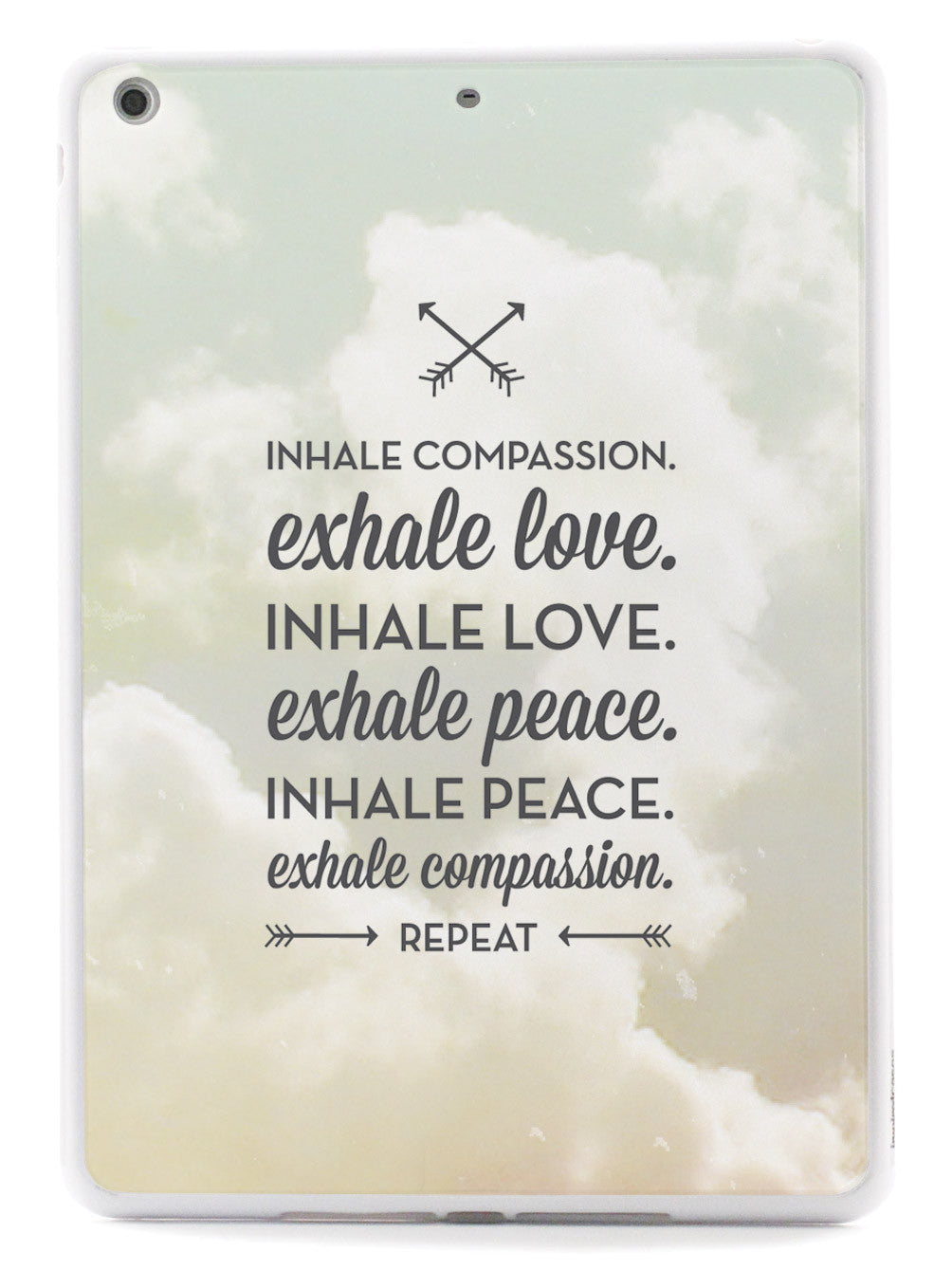 Inhale Compassion, Exhale Love inspirational quote Case