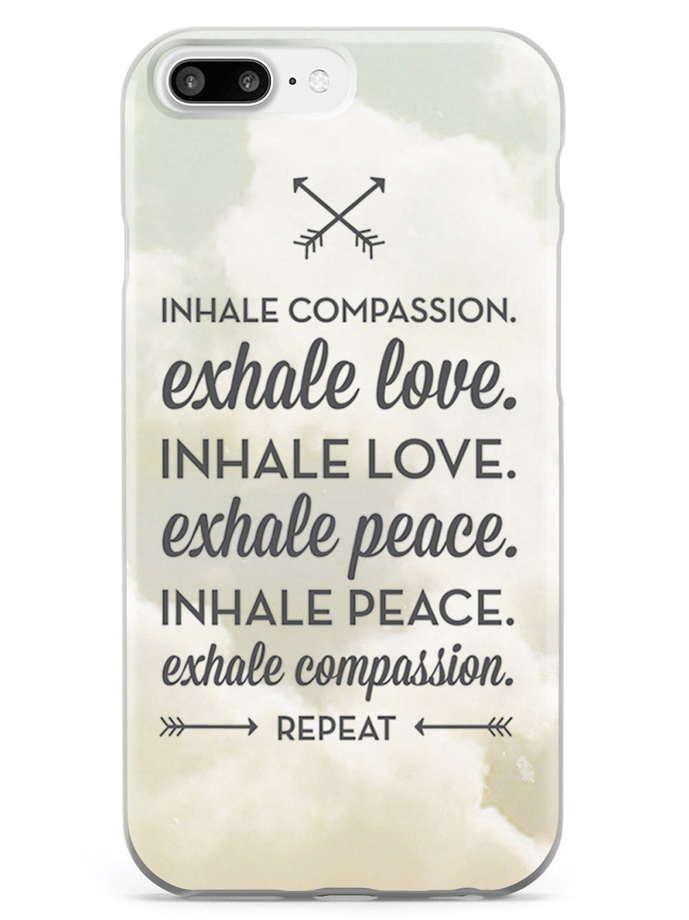 Inhale Compassion, Exhale Love inspirational quote Case