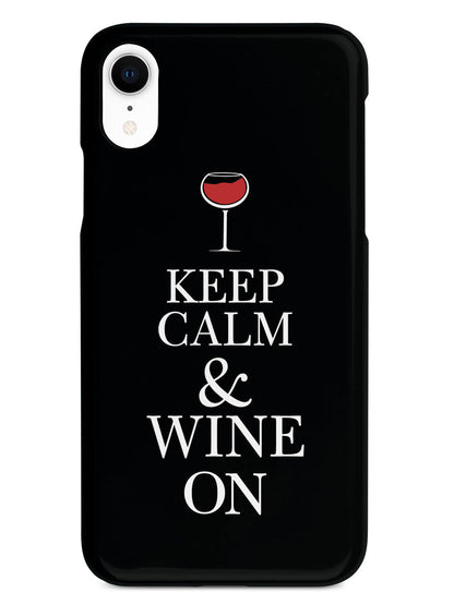 Keep Calm & Wine On Case