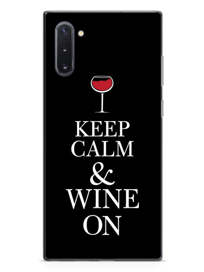 Keep Calm & Wine On Case