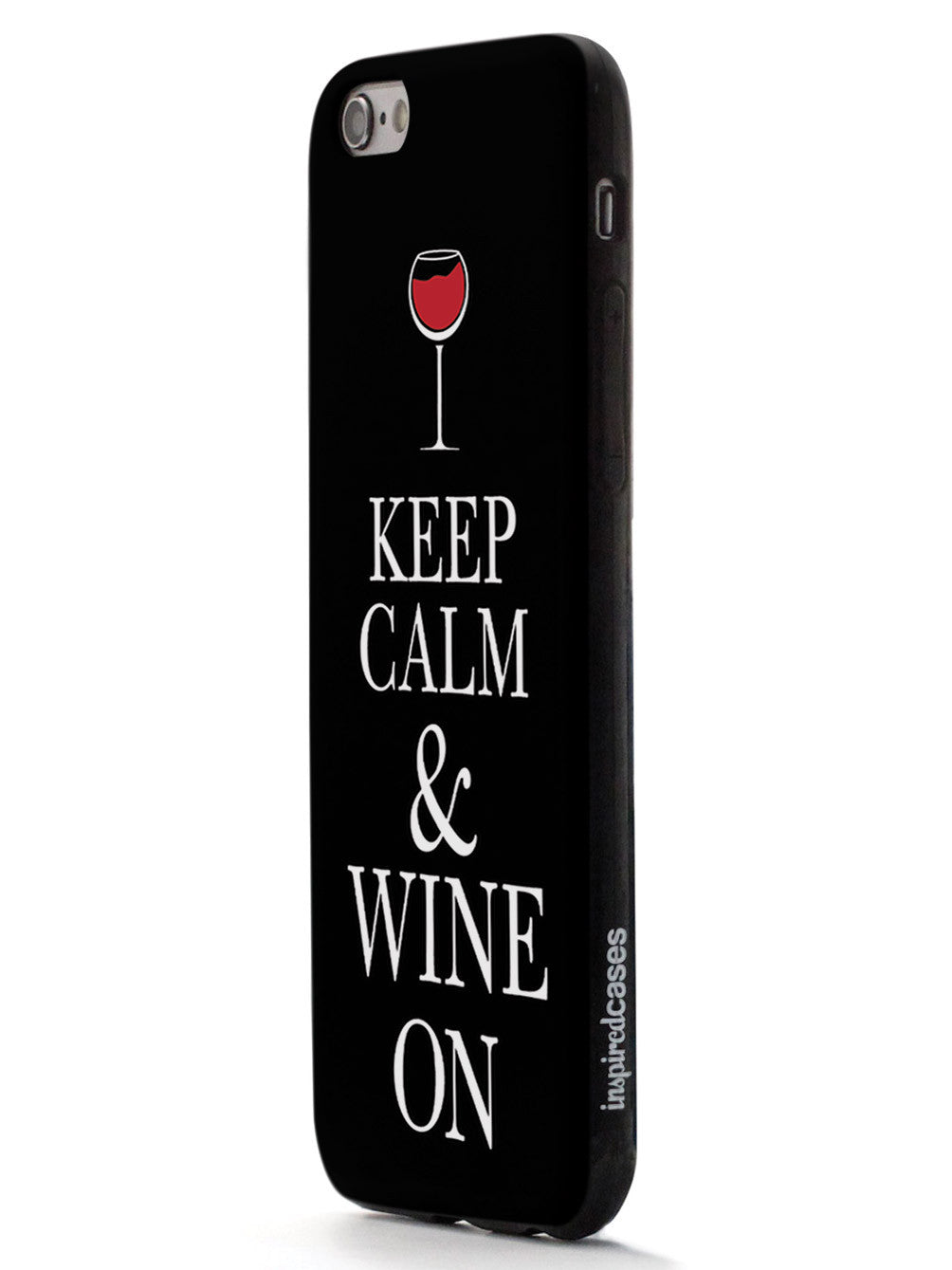 Keep Calm & Wine On Case