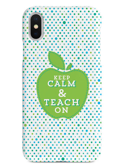 Keep Calm and Teach On - Teacher Case