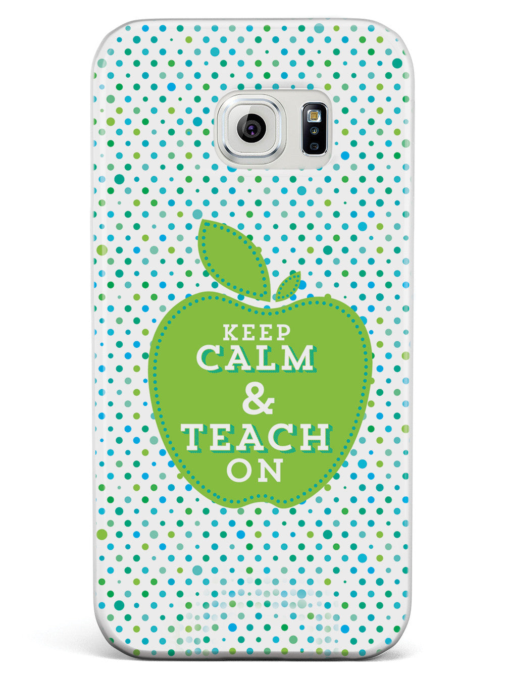 Keep Calm and Teach On - Teacher Case