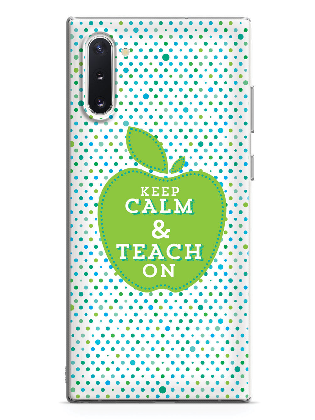 Keep Calm and Teach On - Teacher Case