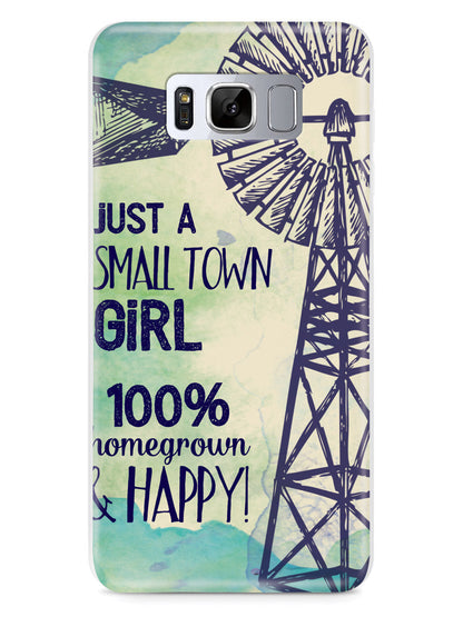 Small Town Girl - 100% Homegrown & Happy! Case