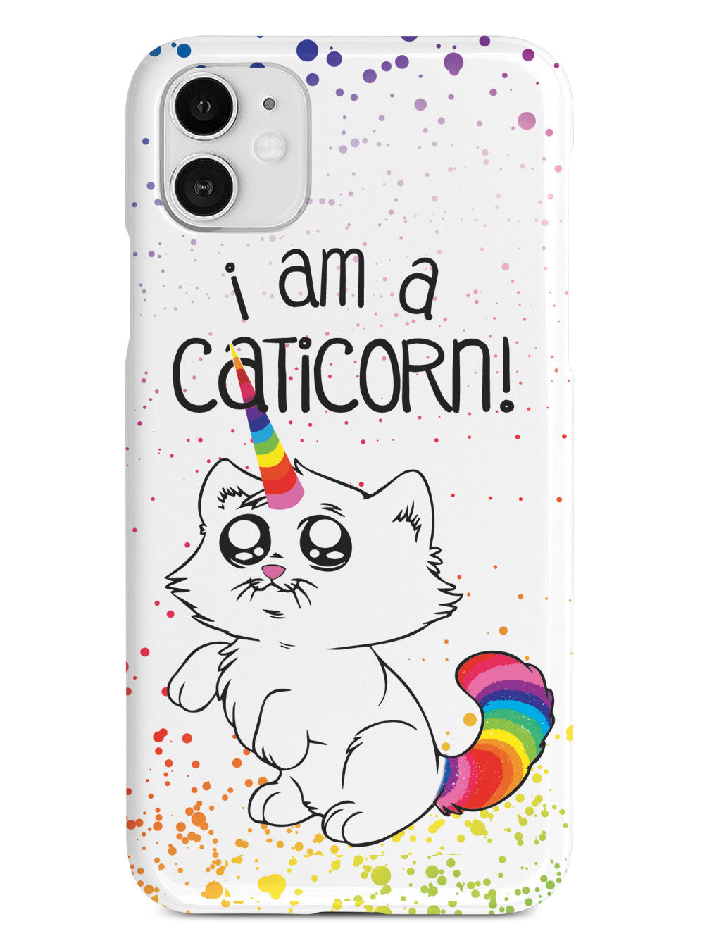 I am a Caticorn! Cat Unicorn Case