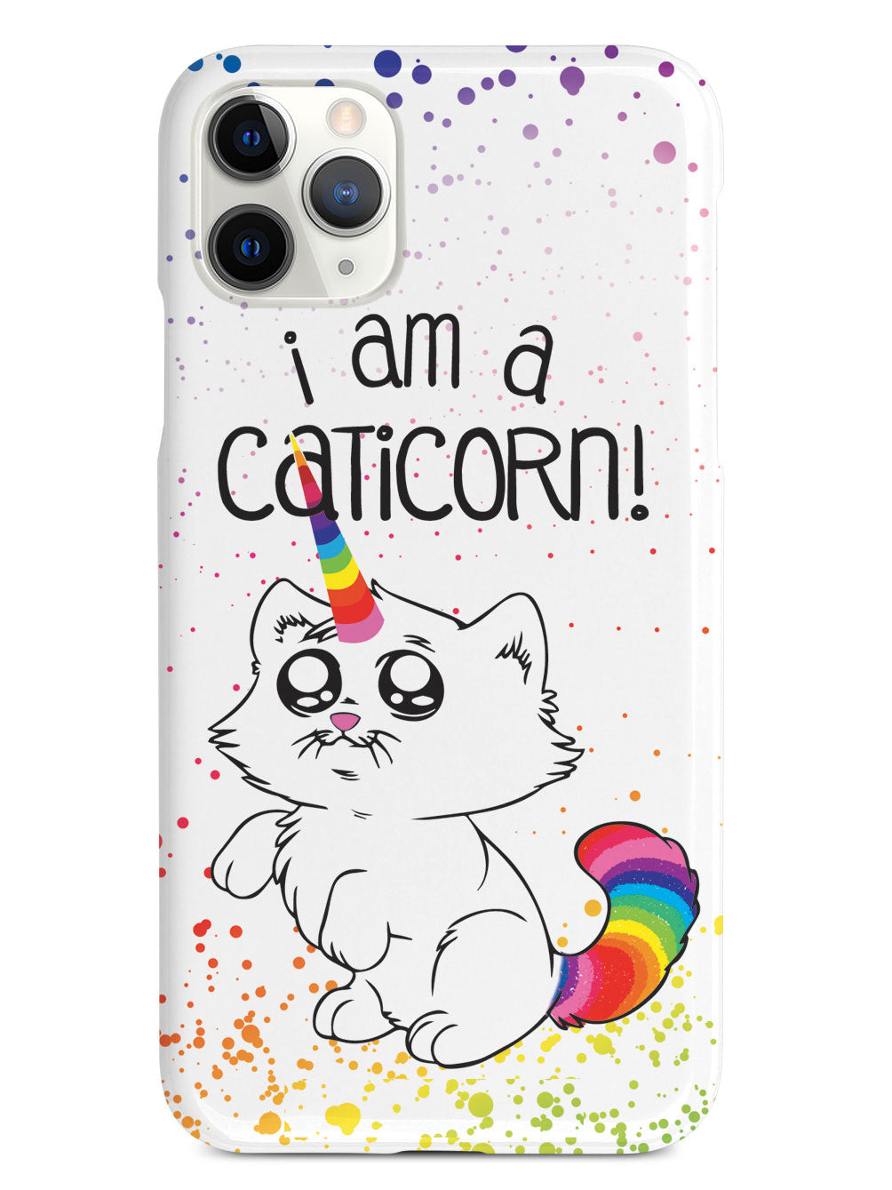 I am a Caticorn! Cat Unicorn Case